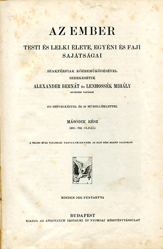 Alexander B.-Lenhossk M. - Az ember - Testi s lelki lete, egyni s faji sajtossgai II.