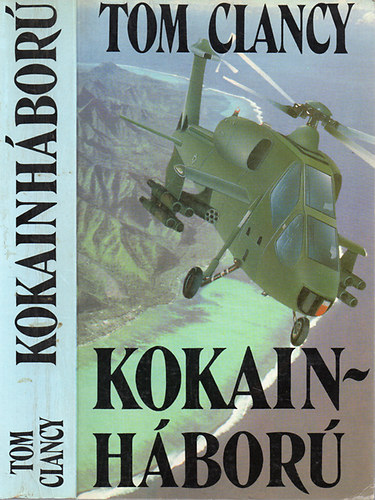 Tom Clancy - Kokainháború