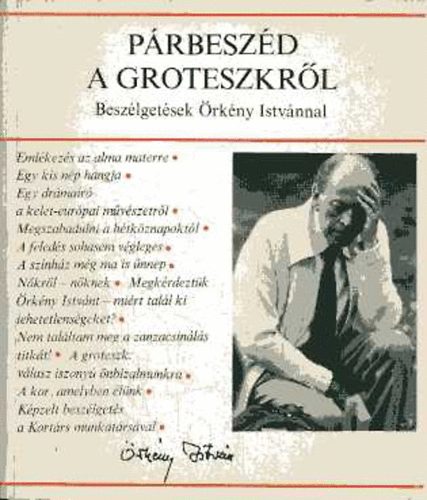 �rk�ny Istv�n - P�rbesz�d a groteszkr�l