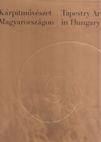 Dobrnyi Ildik  (szerk.) - Krpitmvszet Magyarorszgon - Tapestry art in Hungary