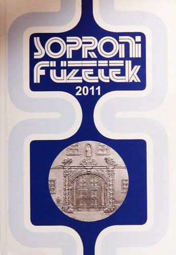 Sarkady S�ndor  (szerk.) - Soproni f�zetek 2011 - M�v�szeti antol�gia