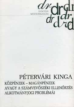 Ptervri Kinga - Kzpnzek - magnpnzek avagy a szmvevszki ellenrzs...