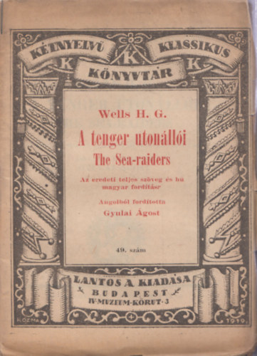 Wells H. G. - A tenger tonlli - The Sea-raiders (Ktnyelv Klasszikus Knyvtr)
