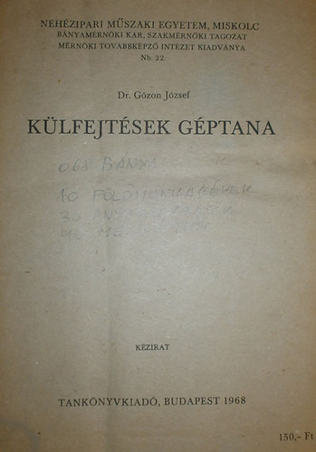 Dr. G�zon J�zsef - K�lfejt�sek g�ptana