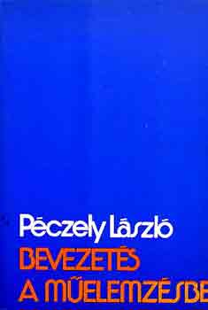 P�czely L�szl� - Bevezet�s a m�elemz�sbe