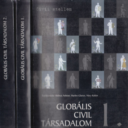 Anheier-Glasius-Kaldor szerk. - Glob�lis civil t�rsadalom I-II.