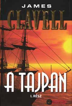 James Clavell - A Tajpan I-II.