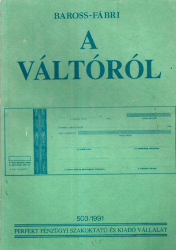 Baross Jen�- F�bri Ervin - A v�lt�r�l