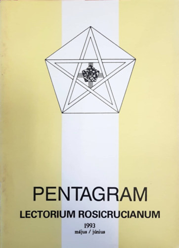 Pentagram - Lectorium Rosicrucianum 9. vfolyam, 1993. mrcius/prilis, mjus/jnius, szeptember/oktber, november/december