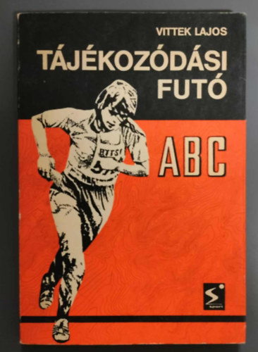 Vittek Lajos - Tjkozdsi fut ABC - Temesvry Klmnn grafikjval. (Msodik bvtett kiads)