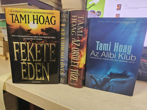 Tami Hoag - 4db Tami Hoag k�tet: Az �r�let t�ze+ Fekete �den + Az utols� l�v�s + Az Alibi klub