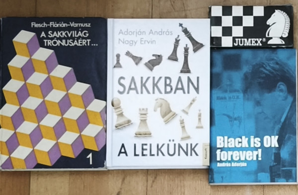 Adorj�n Andr�s, Nagy Ervin, Flesch-FL�ri�n-Varnusz - 2db sakkal kapcsolatos k�nyv + aj�nd�k angol nyelv� sakkos k�nyv �s mini sakkt�bla - A sakkvil�g t�nusai�rt..., Sakkban a lelk�nk + Black is OK forever!, aj�nd�k Jumex mini sakkt�bla
