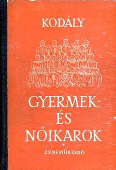 Kodly Zoltn - Krusok I.: Ni s gyermekkarok