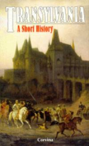 L�z�r Istv�n - Transylvania  - A Short History