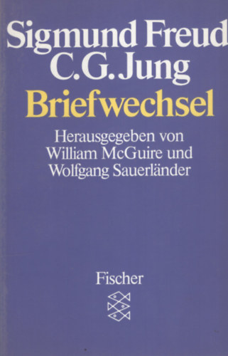 C.G Jung Sigmund Freud - Briefwechsel