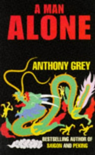 Anthony Grey - A Man Alone