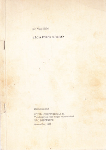 Dr. Vass El�d - V�c a t�r�k korban