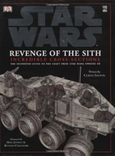 Curtis Saxton - Star Wars: Revenge of the Sith, Incredible Cross-Sections