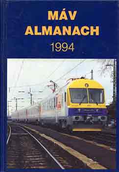 Mezei Istv�n  (szerk.) - M�V almanach 1994