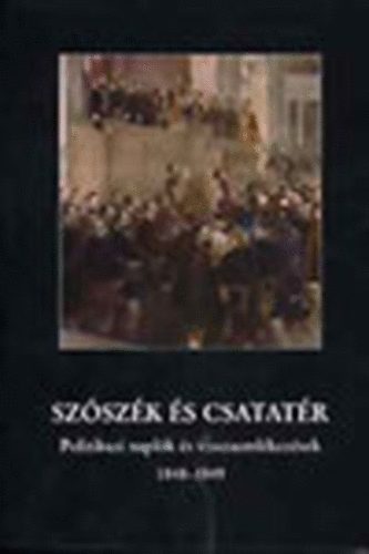 Hermann Rbert - Szszk s csatatr (Politikusi naplk s visszaemlkezsek 1848-1849)