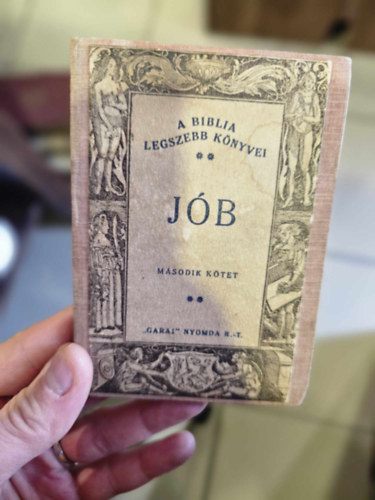 Kiss Arnold - A Biblia legszebb knyvei - Jb II.