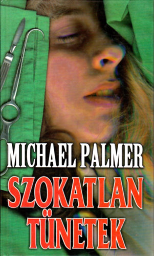Michael Palmer - Szokatlan tnetek