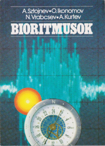 A.-Ikonomov, O. Sztojnev - Bioritmusok