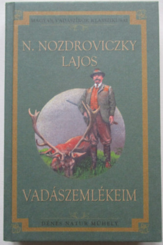 N. Nozdroviczky Lajos - Vadszemlkeim