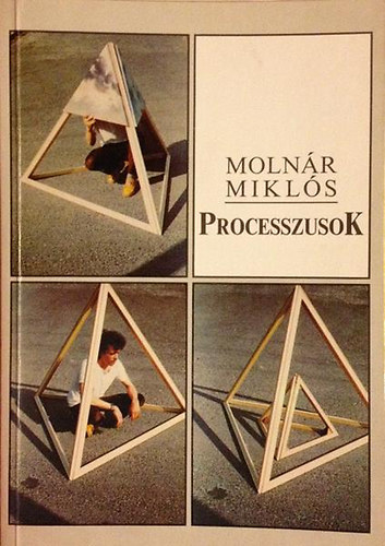 Moln�r Mikl�s - Processzusok