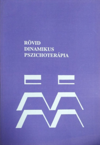 Sifneos Davanloo - R�vid dinamikus pszichoter�pia