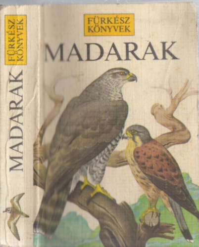 Richard-Woodcock, Marti Perry - Madarak (F�rk�sz k�nyvek)