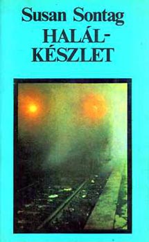 Susan Sontag - Hall kszlet