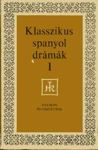 Helikon Kiad - Klasszikus spanyol drmk I-II.