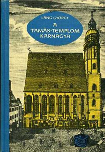 Lng Gyrgy - A Tams-templom karnagya