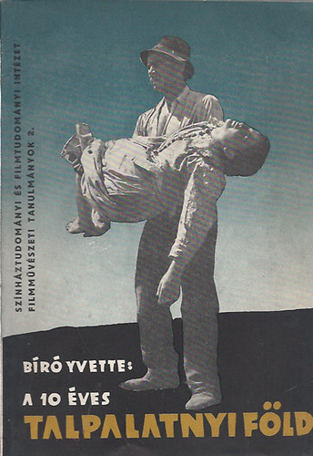 B�r� Yvette - A 10 �ves talpalatnyi f�ld