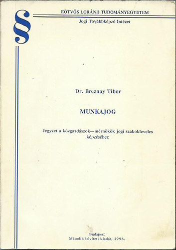 dr. Breznay Tibor - Munkajog