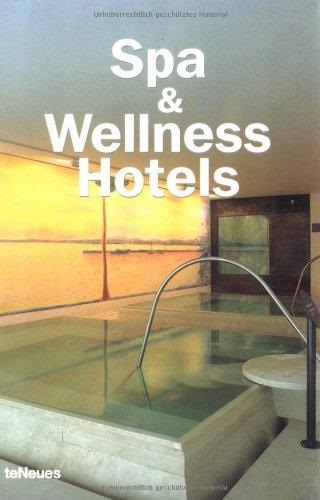 Cynthia Reschke (szerk.) - Spa & Wellness Hotels