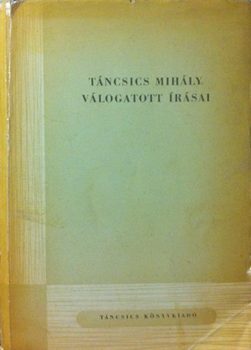 Tncsics Mihly - Vlogatott rsai