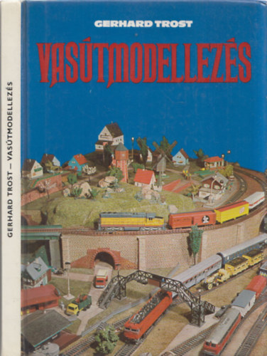 Gerhard Trost - Vastmodellezs