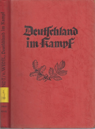 A.J. Berndt - Wedel - Deutschland in Kampf 1941Mai (41-42)