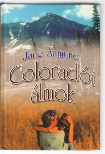 Jane Aamund - Colorad�i �lmok