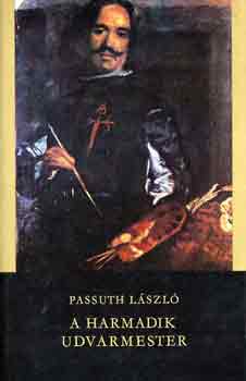 Passuth L�szl� - A harmadik udvarmester