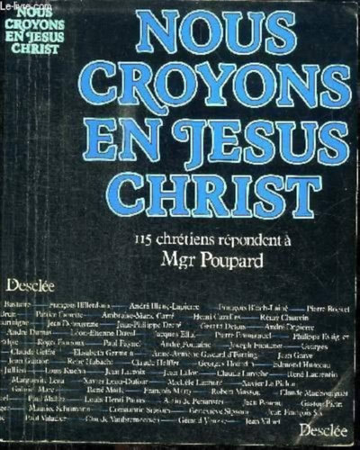 Paul Poupard - Nous croyons en Jsus-Christ (Hisznk Jzus Krisztusban)