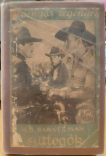 W. B. Bannerman - A suttogk (Flpengs regnyek)