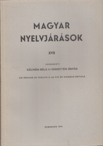 Klmn Bla; Sebestyn rpd  (szerk.) - Magyar Nyelvjrsok XVII.