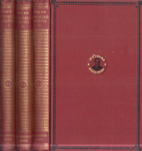 J�kai M�r - J�v� sz�zad reg�nye I-III. (Centen�riumi kiad�s 41-43. k�tet)