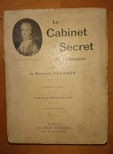 Cabanes - Le Cabinet Secret de l'Histoire