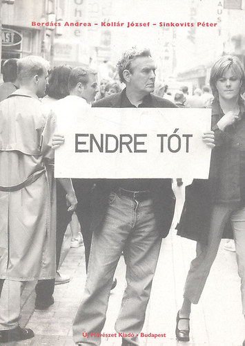 Bordács Andrea; Kollár József; Sinkovits Péter - Tót Endre