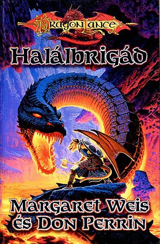 M. Weis; D. Perrin - Dragonlance: Halálbrigád