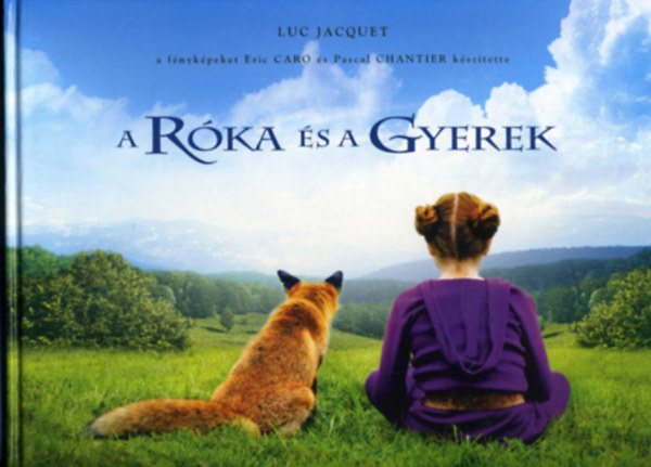 Luc Jacquet - A rka s a gyerek